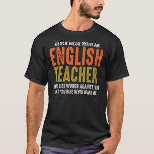 Niemals mit Englischlehrer-Grammatikunterricht T-Shirt