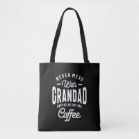 Niemals mit Grandad vor Kaffee durchgehen