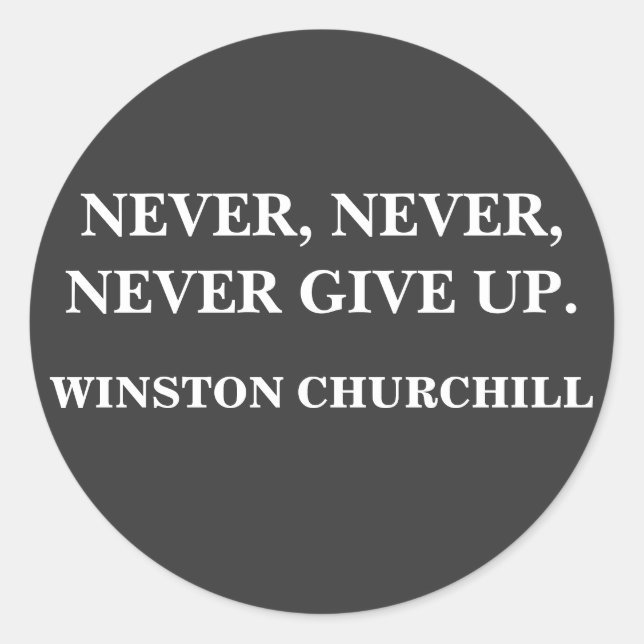 NIEMALS, NEVERGIVE UP, WINSTON CHURCHILL - STICKER (Vorderseite)