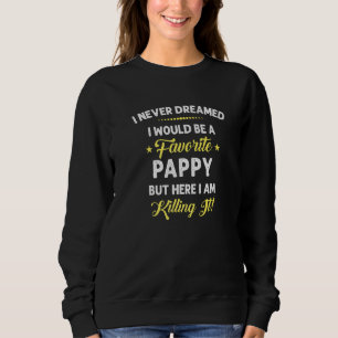 Niemals träumte wäre ein beliebter Pappelwitscher- Sweatshirt