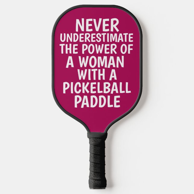 NIEMALS UNTERSCHÄTZEN FRAU PINK PICKLEBALL PADDLE (Vorderseite)