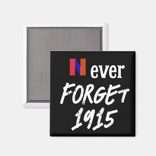 Niemals vergessen 1915 Magnet