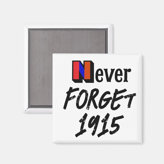 Niemals vergessen 1915 Magnet (Vorderseite/Rückseite)