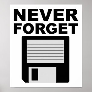 Niemals vergessen Diskette Lustiges Poster