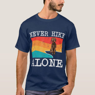Niemals wandern allein Drahthaar Pointing Griffon T-Shirt