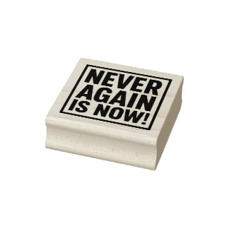 NIEMALS WIEDER IST JETZT! GUMMISTEMPEL
