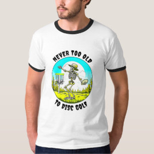 Niemals zu alt zum Golfspielen   Skelettfräsen T-Shirt