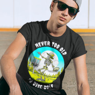Niemals zu alt zum Golfspielen   Skelettfräsen T-Shirt