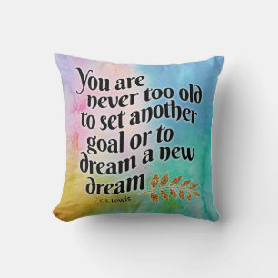 Niemals zu alt zum Träumen Kissen