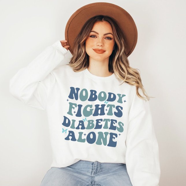 Niemand bekämpft Diabetes allein Sweatshirt (Von Creator hochgeladen)