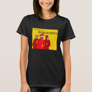 Niemand erwartet die spanische Inquisition T-Shirt