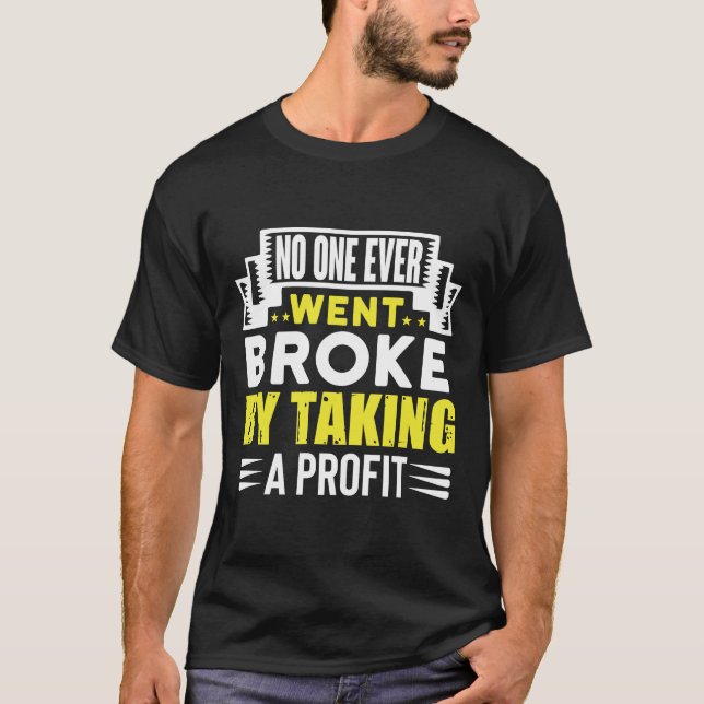 Niemand ging je mit Profit kaputt, Geld T-Shirt (Vorderseite)