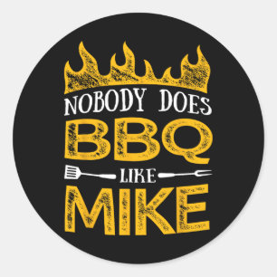 Niemand grillt wie Mike Runder Aufkleber