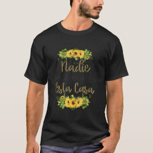 Niemand Hilft Mir In Diesem Haus T-Shirt