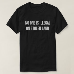 Niemand illegal auf gestohlenem Land Shirt • ICE a