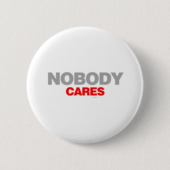 Niemand interessiert sich - trauriges Ruf emo, das Button (Vorderseite)