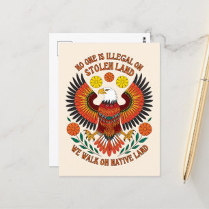 Niemand ist auf gestohlenem Land illegal Postkarte