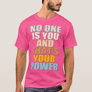 Niemand ist du und das dein Power 8 T-Shirt