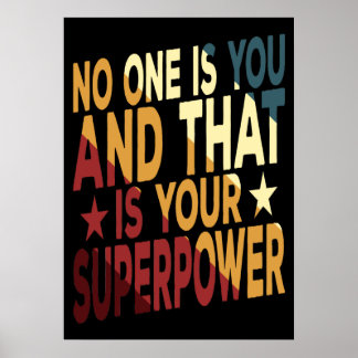 Niemand ist du, und das ist deine Supermacht Poster