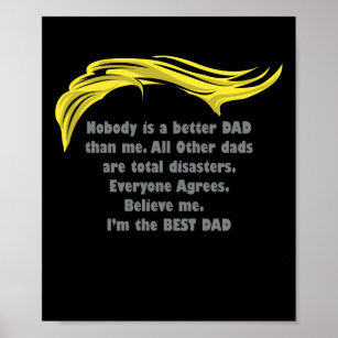 Niemand ist ein besserer Vater als ich - Trump-Vat Poster