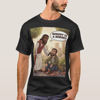 Niemand ist ein Niemand - Geez-us Spricht T-Shirt