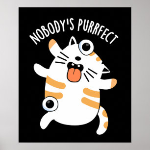Niemand ist für die Funny Cat Pun Dark BG Poster