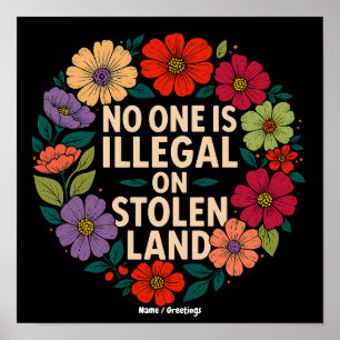 Niemand ist illegal auf gestohlenem Land Indigener Poster