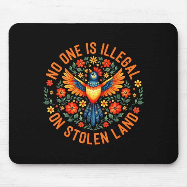 Niemand ist illegal auf gestohlenem Land Native Am Mousepad (Vorne)