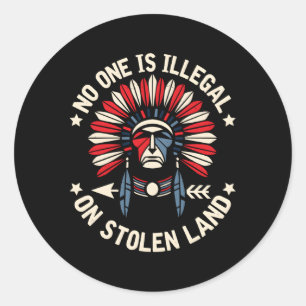 Niemand ist illegal gegenüber gestohlenen Landeinw Runder Aufkleber