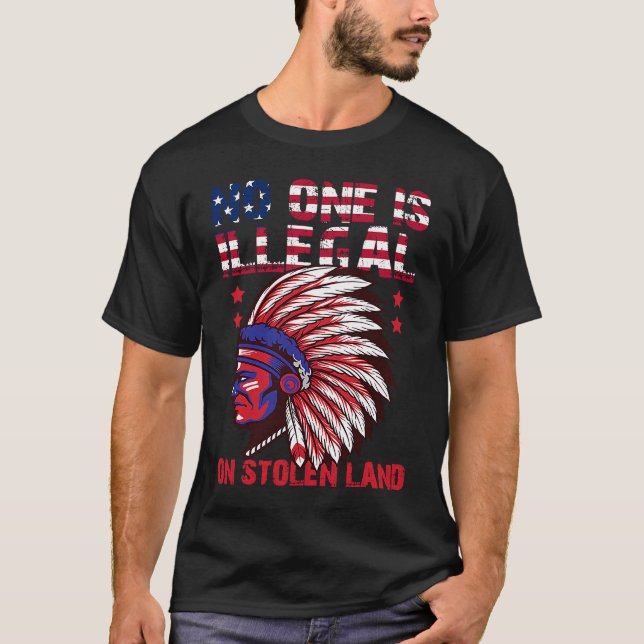 Niemand ist illegal in den USA der indigenen ameri T-Shirt (Vorderseite)