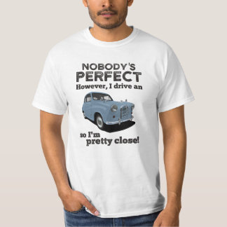 Niemand ist perfekt - Austin A35 in 17 Farboptione T-Shirt