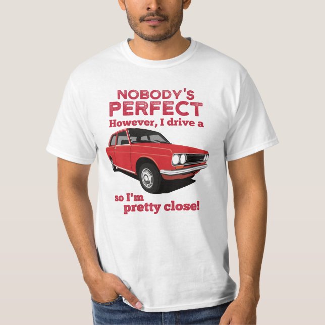 Niemand ist perfekt - Datsun T-Shirt (Vorderseite)