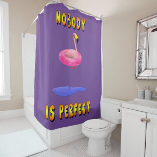 Niemand ist perfekt Flamingo Duschvorhang