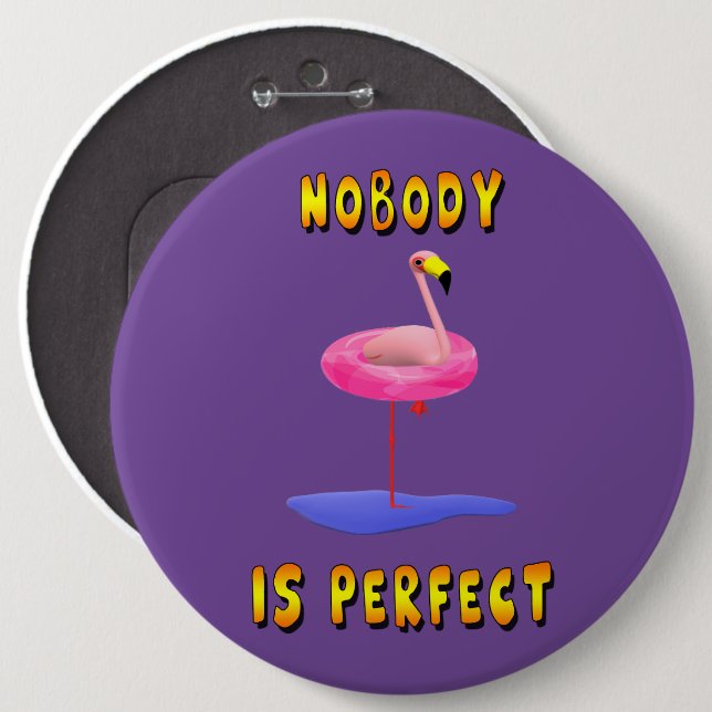 Niemand ist perfekt - Flamingo mit Schwimmring Button (Vorne & Hinten)