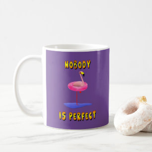 Niemand ist perfekt - Flamingo mit Schwimmring Kaffeetasse