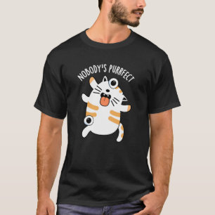 Niemand ist perfekt Lustiger Katzenwitz dunkler Hi T-Shirt