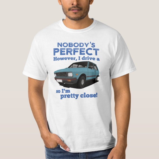 Niemand ist perfekt - Yugo T-Shirt (Vorderseite)