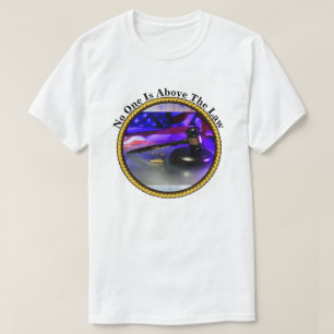 Niemand ist über dem Gesetz T-Shirt