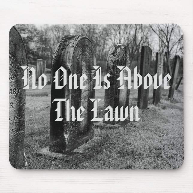 Niemand ist über dem Rasen Mousepad (Vorne)