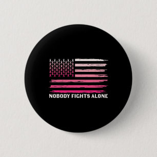 Niemand kämpft allein Brustkrebs USA Flagge Rosa R Button