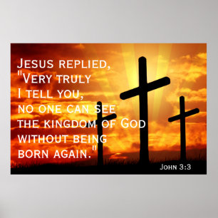 niemand kann das Reich Gottes sehen Johannes 3:3 Poster