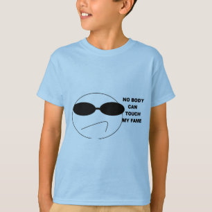 Niemand kann Touch mein Ruhm-Shirt-Fahrwerk T-Shirt