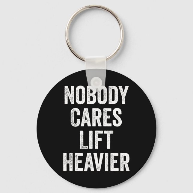 Niemand kümmert sich darum, die Bodybuilding von H Schlüsselanhänger (Vorderseite)