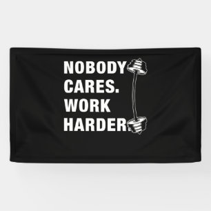 Niemand kümmert sich darum, härter am Funny Gym Banner