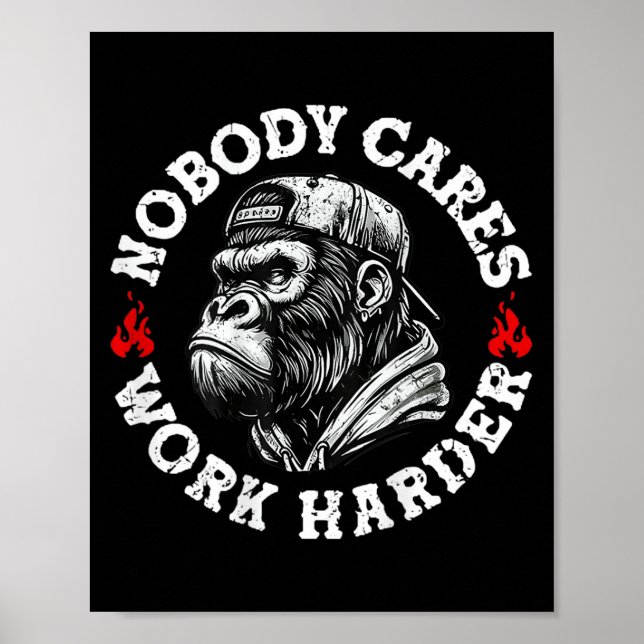Niemand kümmert sich darum, härter am Funny Monkey Poster (Vorne)