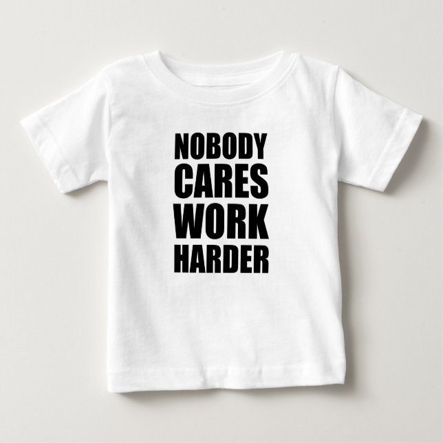 Niemand kümmert sich darum, härtere Fitness zu mac Baby T-shirt (Vorderseite)