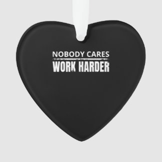 Niemand kümmert sich darum, härtere Fitness zu mac Ornament