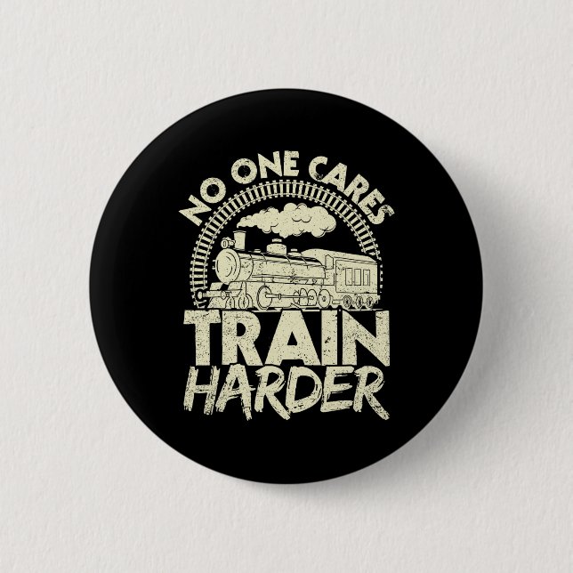 Niemand kümmert sich Trainier härter Fitnessstudio Button (Vorderseite)