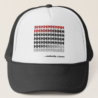 Niemand kümmert sich um den Funny Ball Cap Trucker