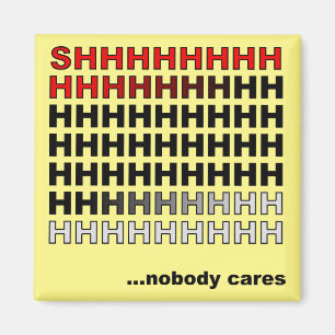 Niemand kümmert sich um den Funny Kühlschrank Kühl Magnet